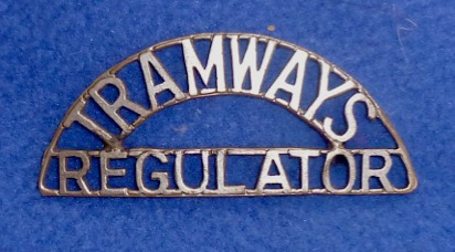 Tramways Regulator badge Unknown